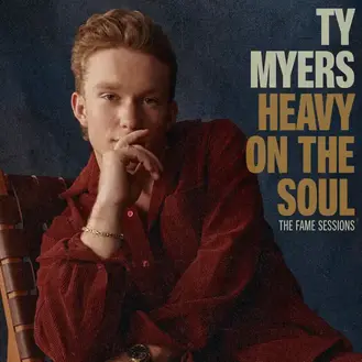 TY MYERS | HEAVY ON THE SOUL