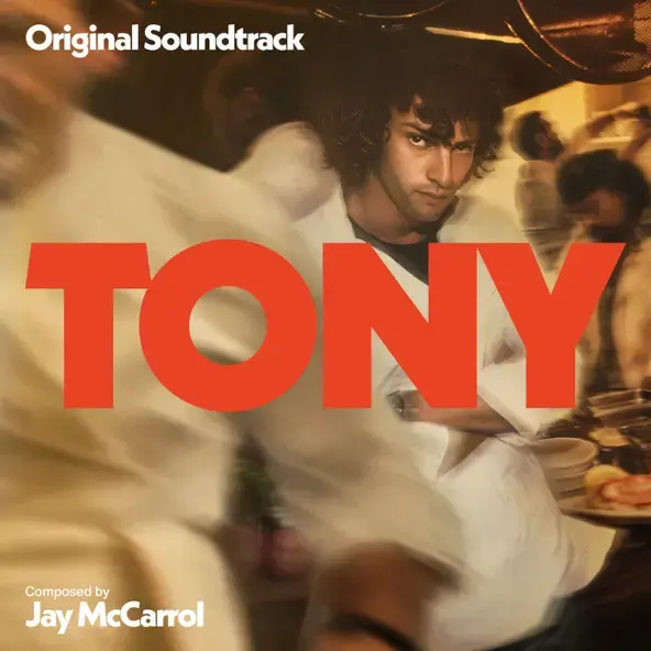 JAY MCCARROL | TONY (ORIGINAL SOUNDTRACK)