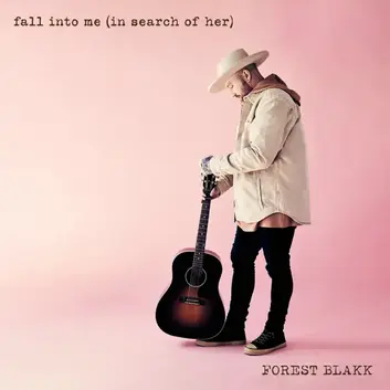 FOREST BLAKK | FALL INTO ME (IN SEARCH OF HER) - EP (2022)
