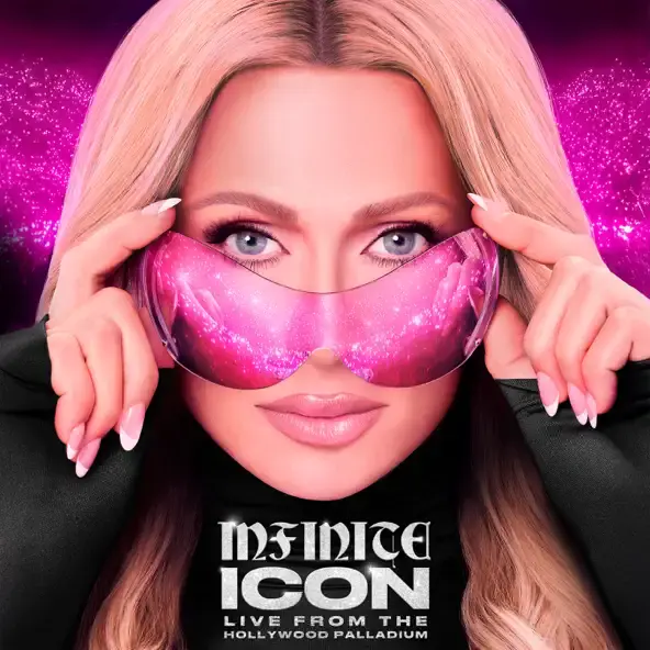 PARIS HILTON | INFINITE ICON LIVE FROM THE HOLLYWOOD PALLADIUM
