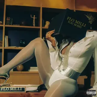 FLO MILLI | TOO BO$$Y - SINGLE