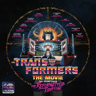 TRANSFORMERS & KNIGHTS OF UNICRON | THE TRANSFORMERS: THE MOVIE: THE SOUNDTRACK: THE REFORMATTED EDITION