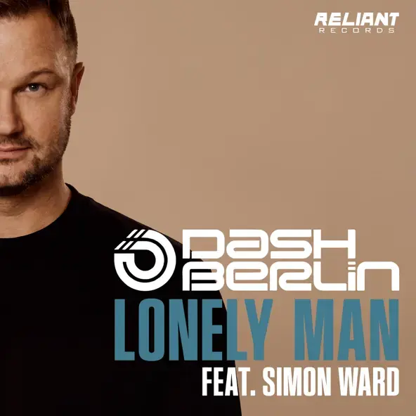 DASH BERLIN | LONELY MAN (FEAT. SIMON WARD) - SINGLE