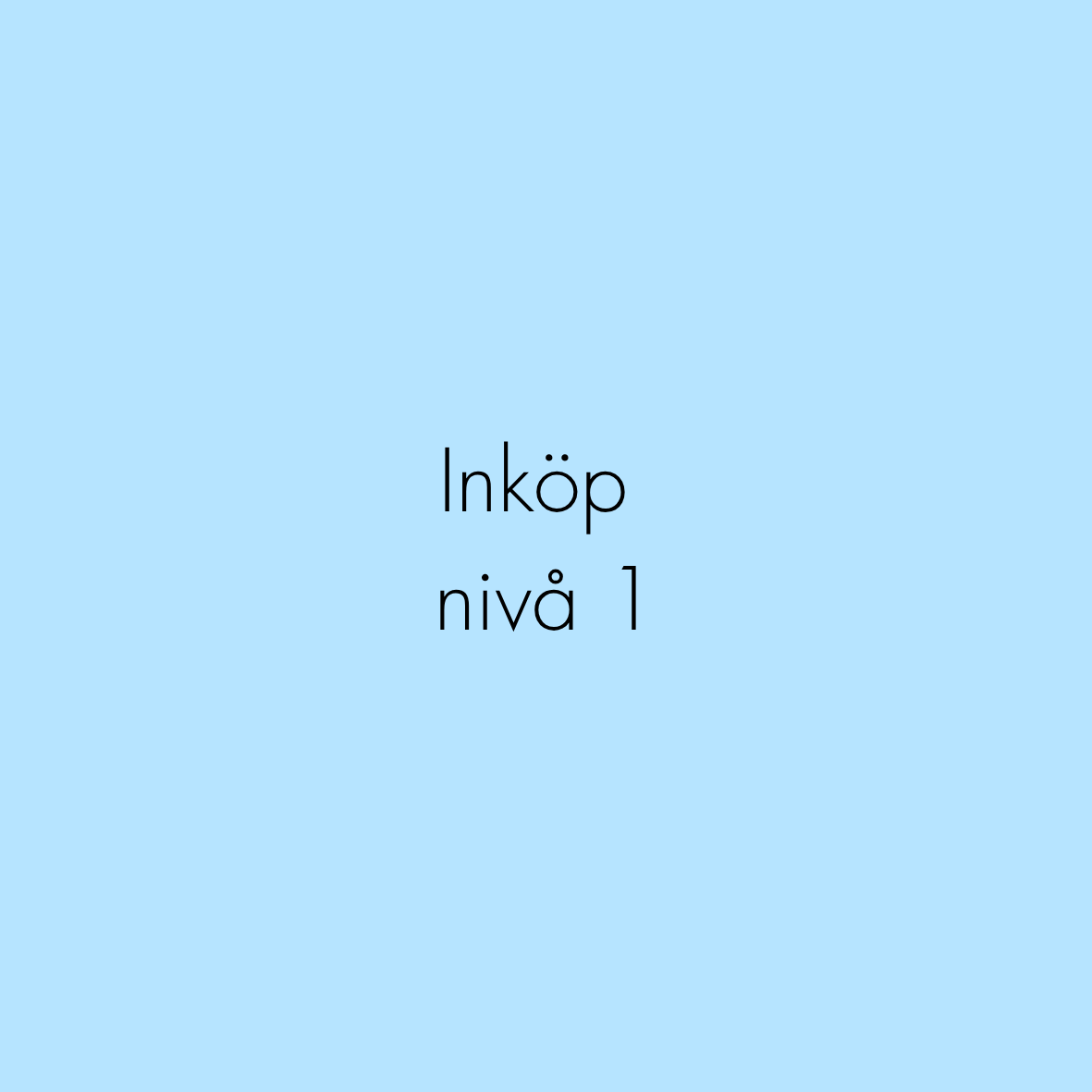 Inköp nivå 1