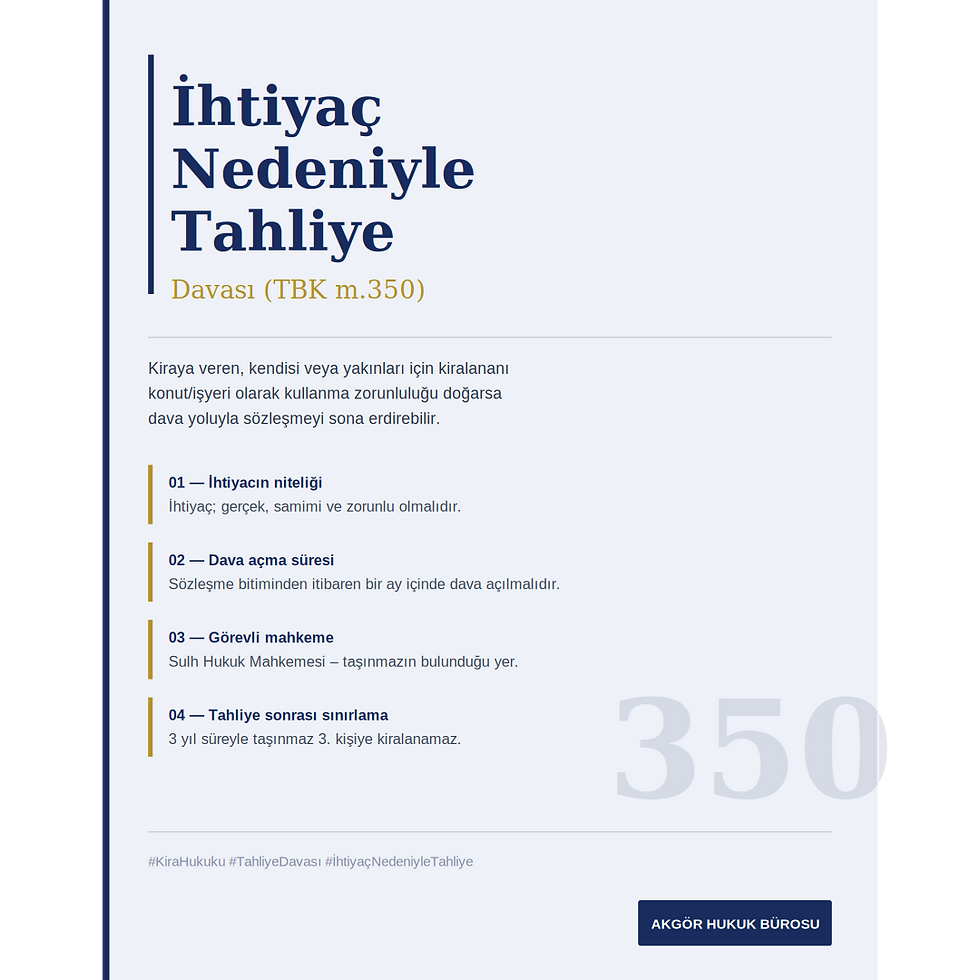 İhtiyaç nedeniyle tahliye davası, kiraya verenin kendisi veya yakınları için zorunlu bir kullanım ihtiyacı doğması halinde başvurabileceği istisnai bir yoldur. Ancak bu ihtiyacın gerçek, samimi ve zorunlu olması şarttır. Dava, belirli süreler içinde açılmalı olup aksi halde hak kaybı doğar. Ayrıca tahliye sonrasında taşınmazın 3 yıl boyunca haklı bir sebep olmaksızın yeniden kiraya verilmesi mümkün değildir.