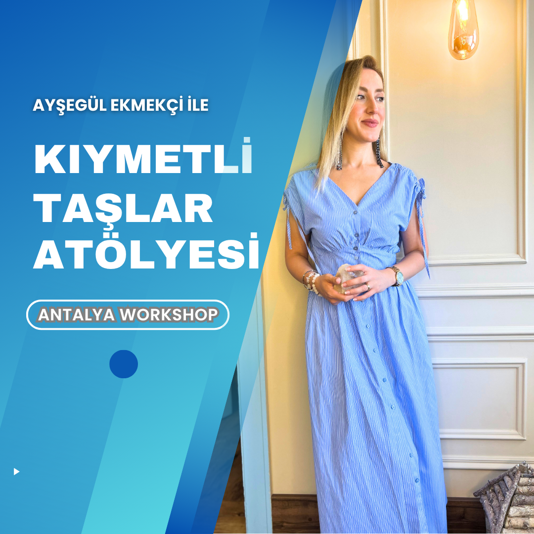 Kıymetli Taşlar Atölyesi