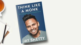 The most valuable lesson from Think Like a Monk by Jay Shetty