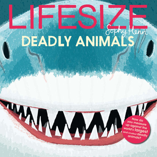 LifesizeDeadlyAnimals.jpeg