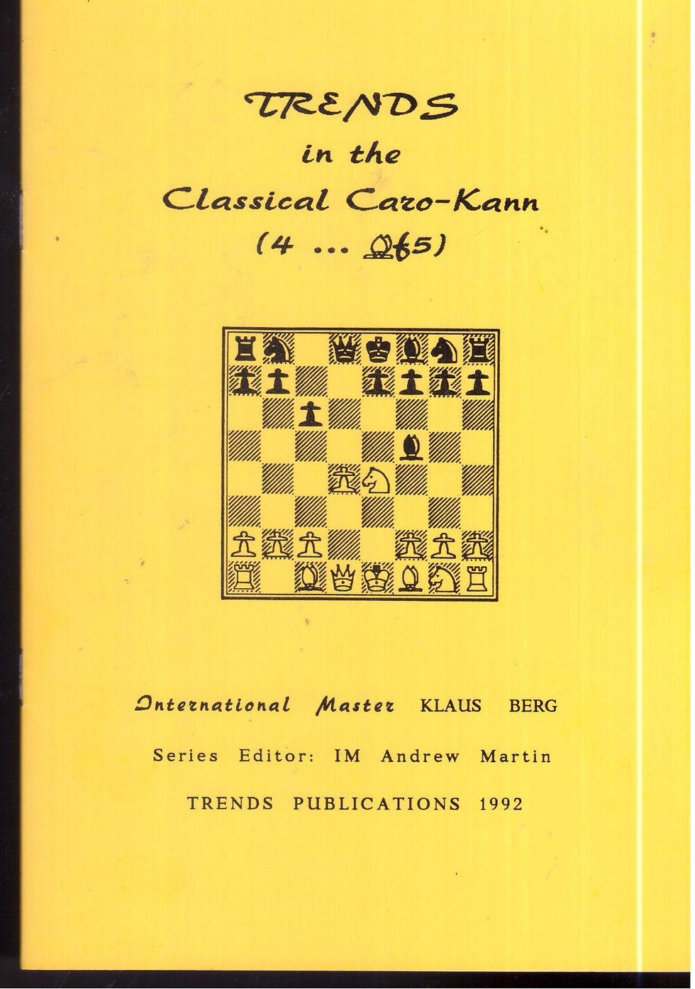 Trends In the Classical Caeo-Kann (4...Bf5)