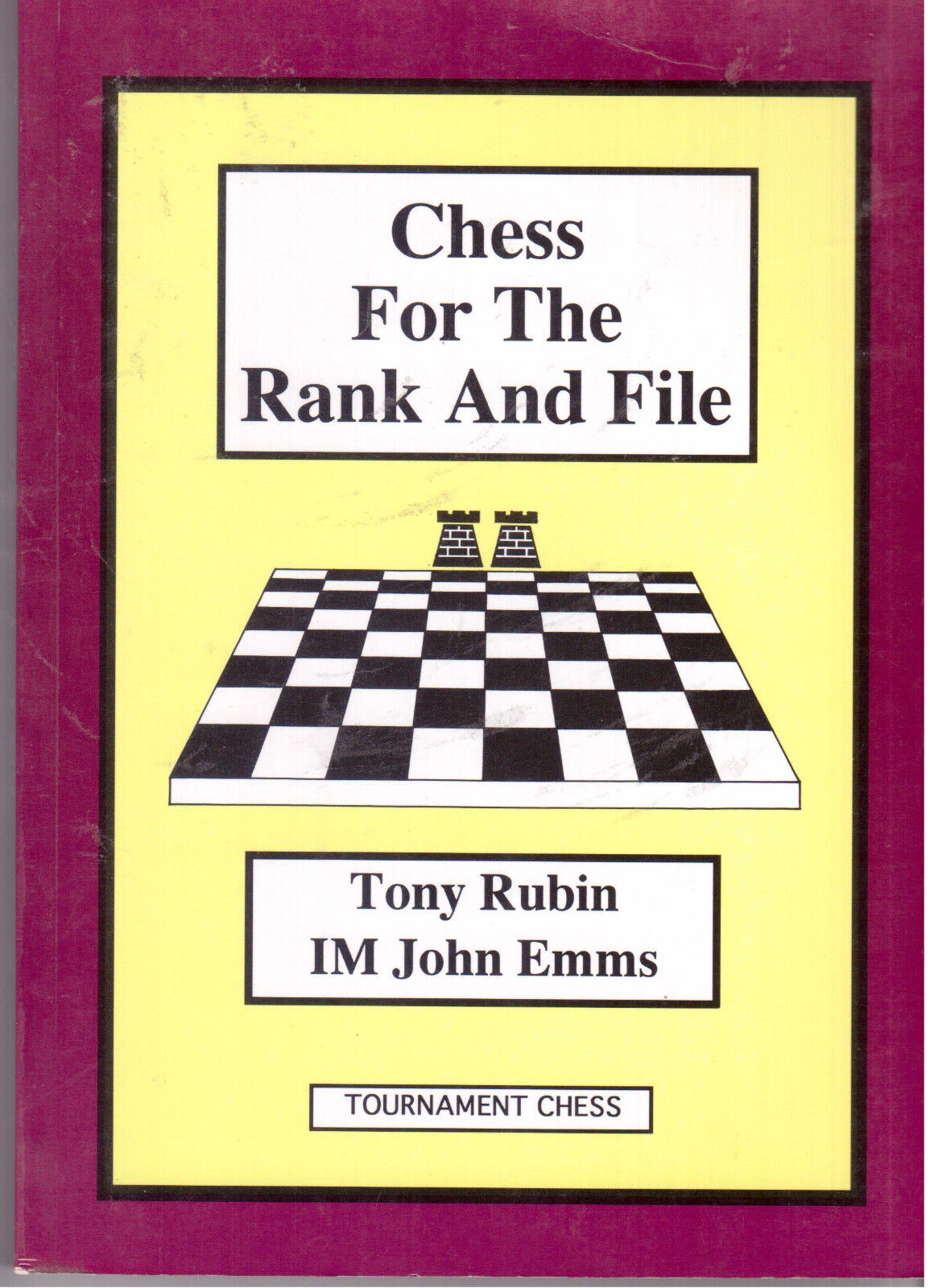 Chess For The Rank And File