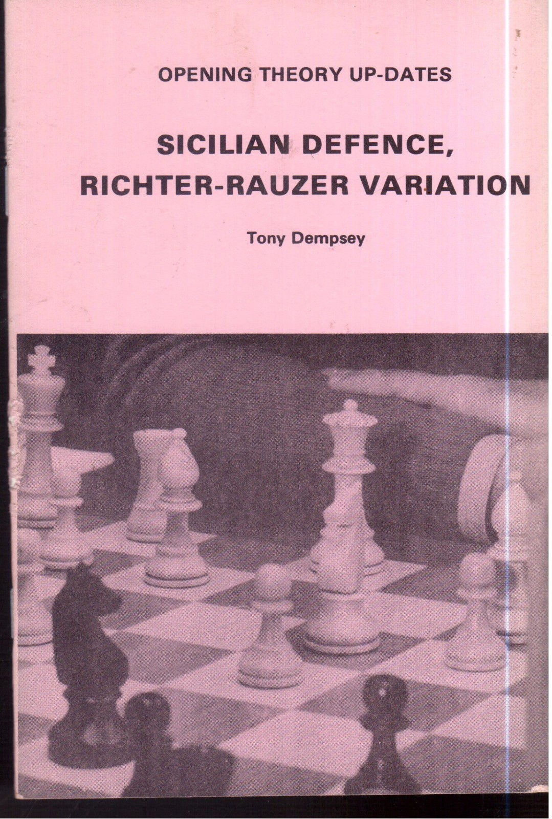 Sicilian Defence Richter-Rauzer Variation Tony Dempsey