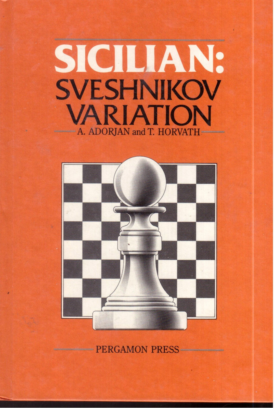 Sicilian : Sveshnikov Variation (hardbound 1st edition)