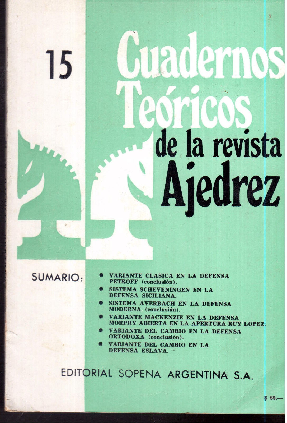 Cuadernos Teóricos (Theory Notebooks) Ajedrez No 15 Spanish Chess Openings