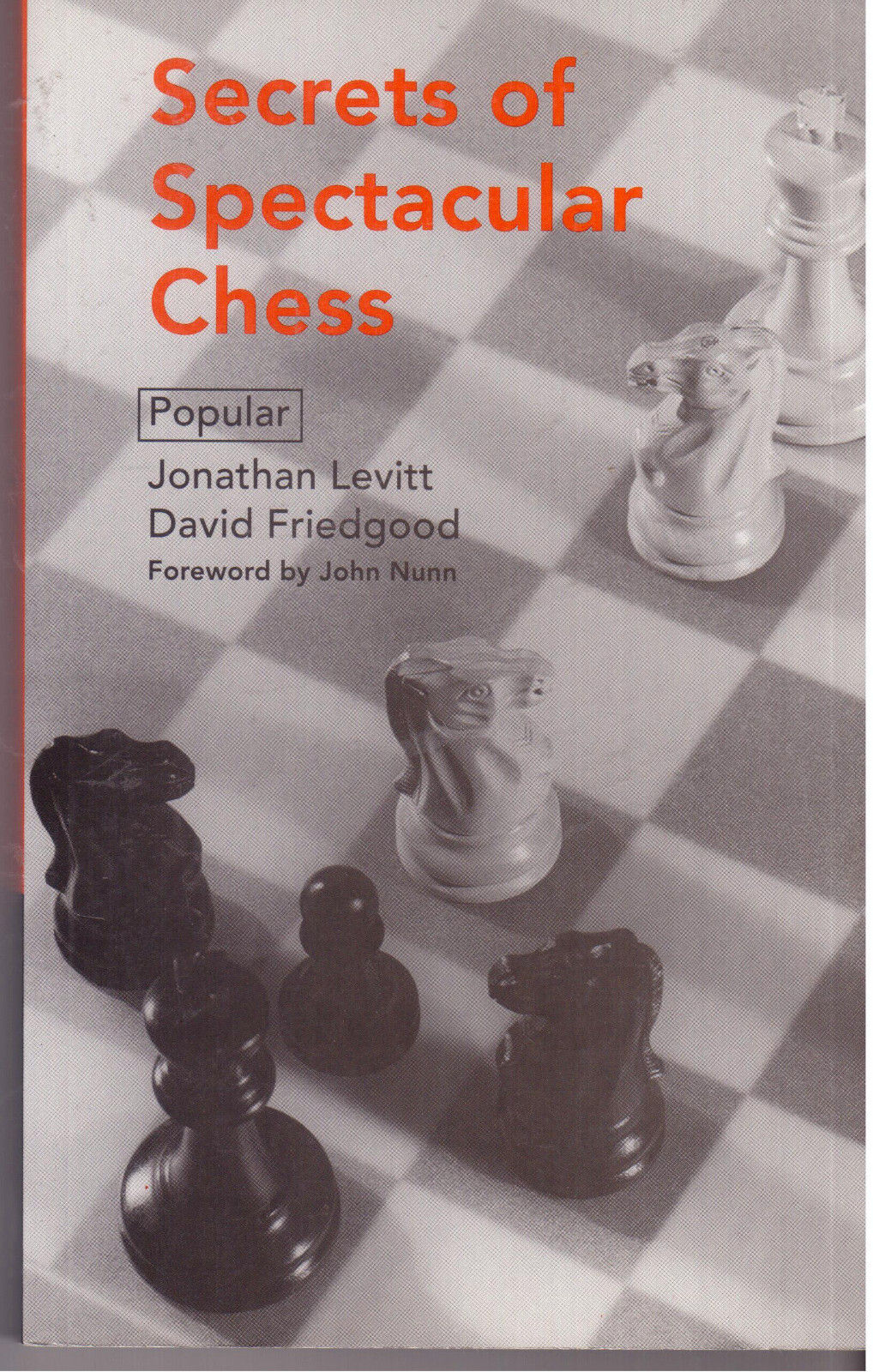Secrets of Spectacular Chess