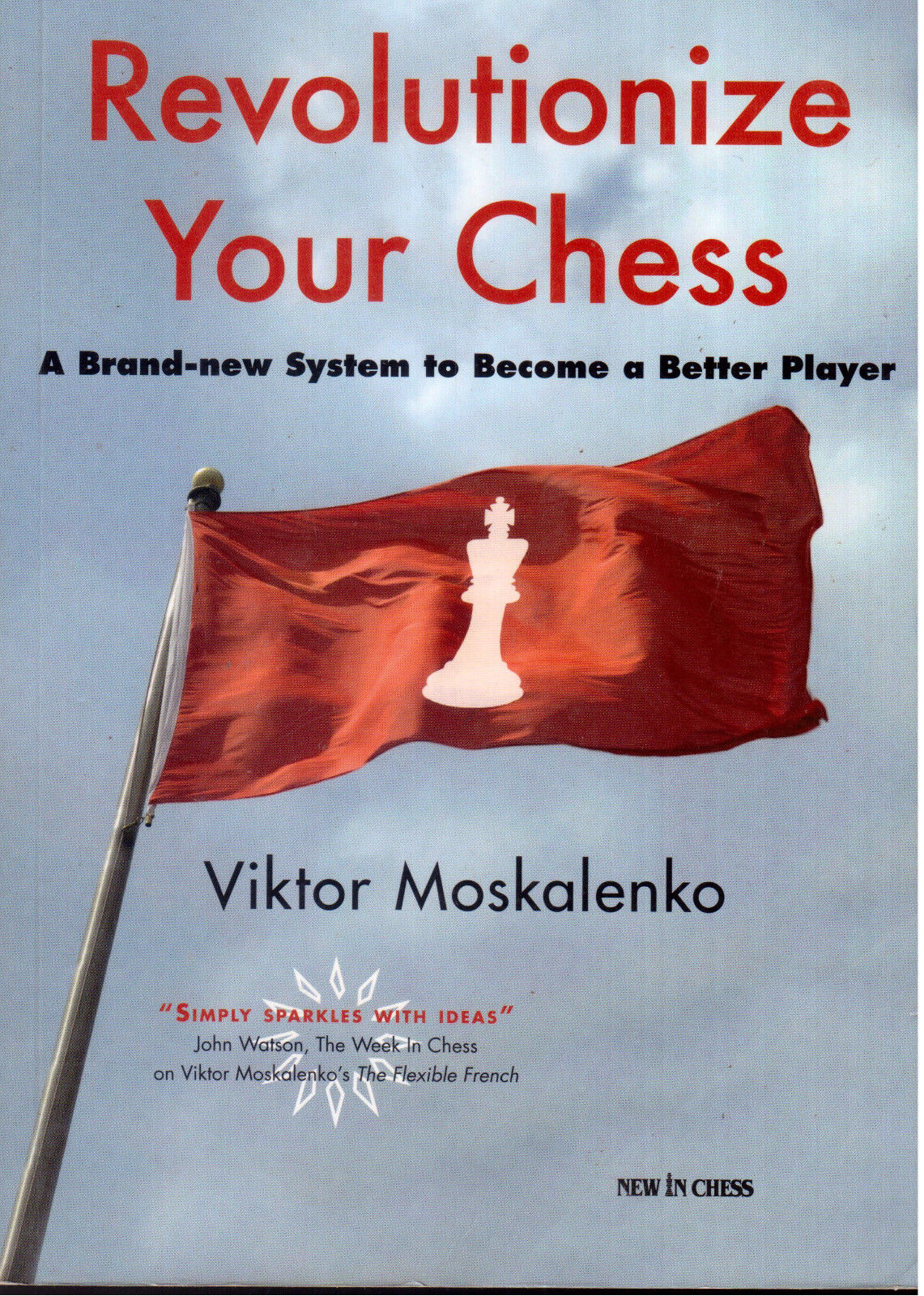 Revolutionize Your Chess