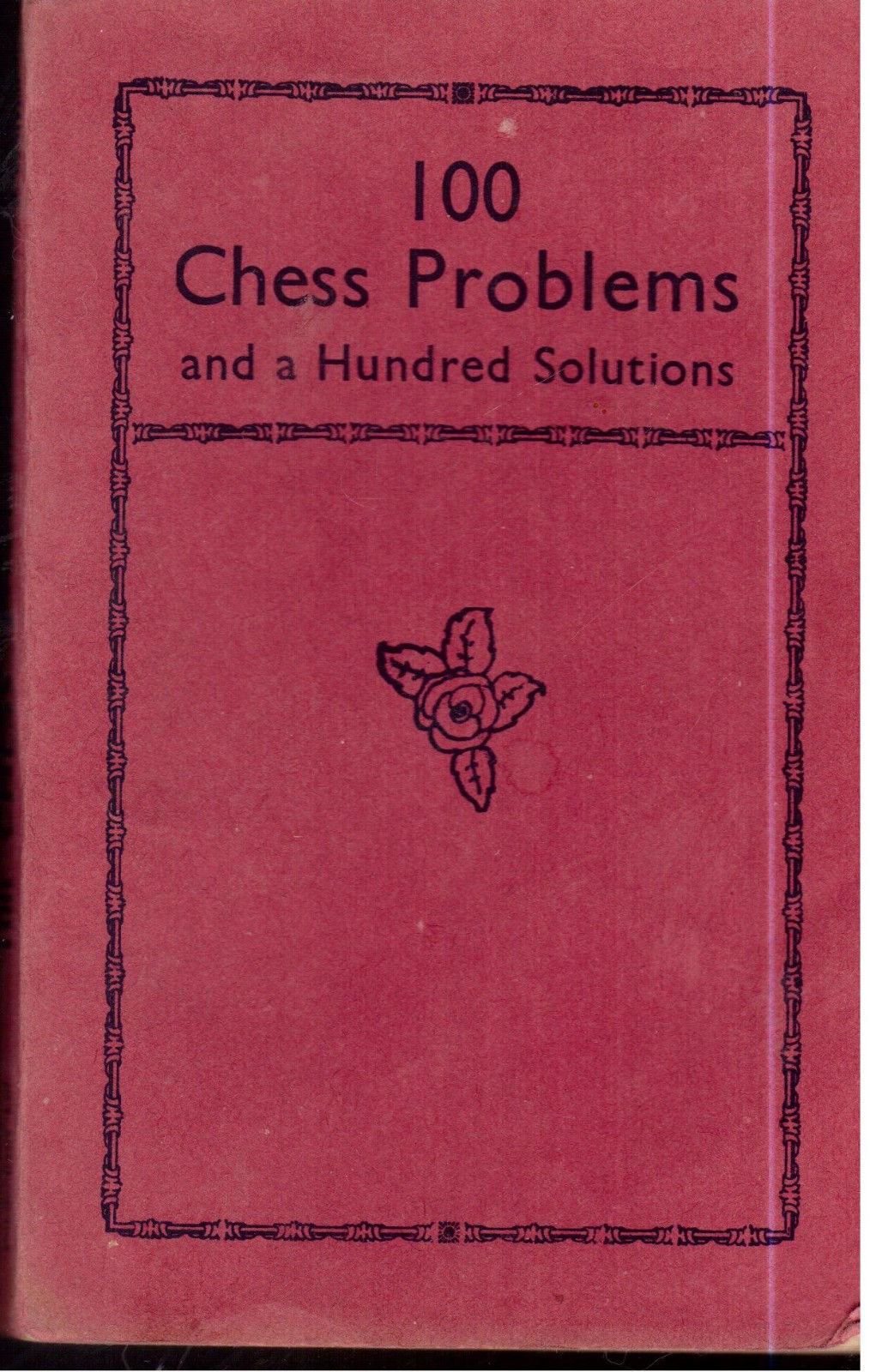 100 Chess Problems and 100 Solutions