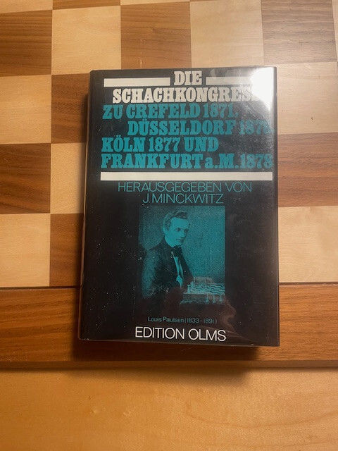 Die Schachkongress zu Crefeld 1871 Dusseldorf 1876 Olms Reprint