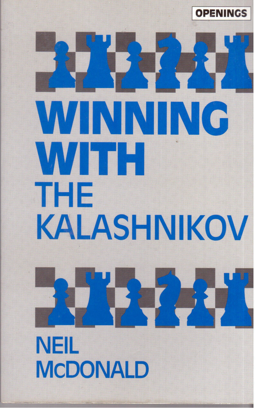 Winning With The Kalashnikov by Neil McDonald