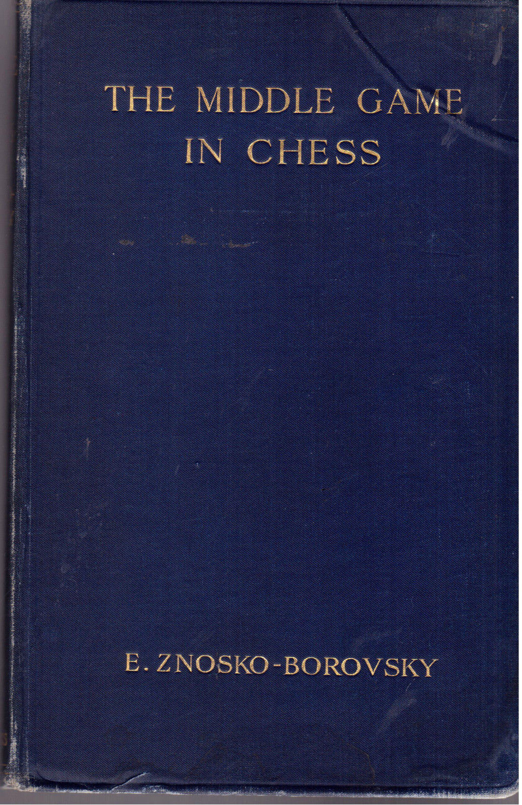 The Middle Game In Chess