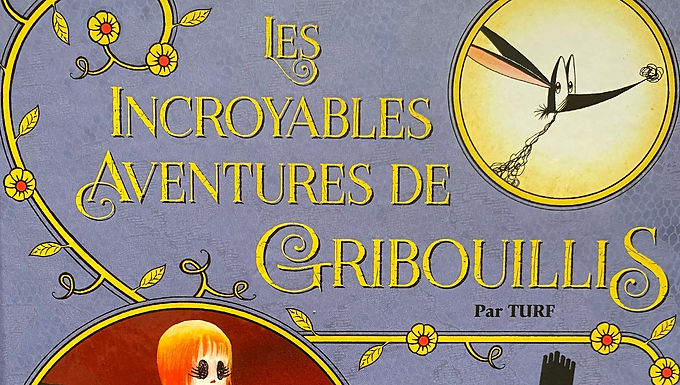Les incroyables aventures de Gribouillis