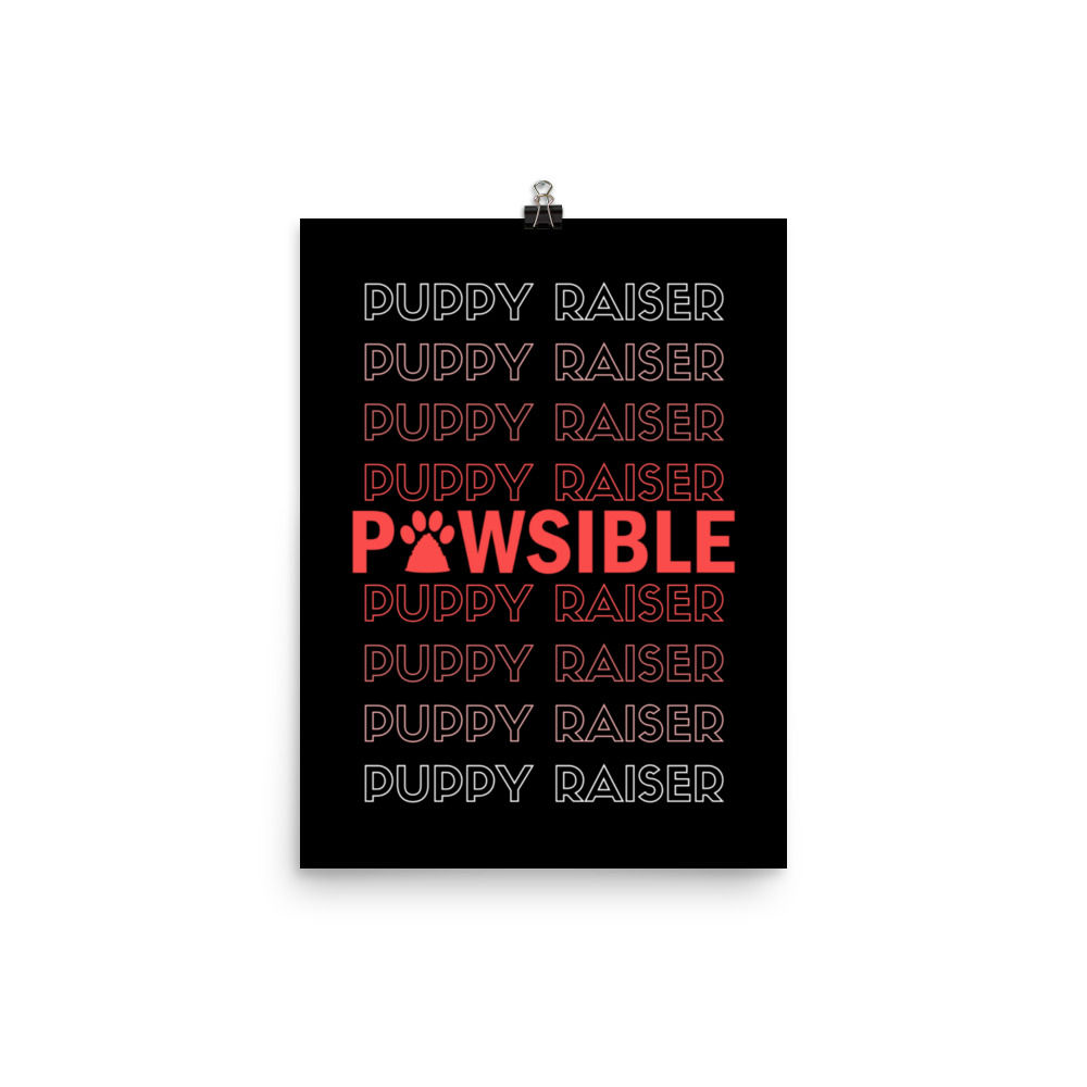 Pawsible Puppy Raiser Poster