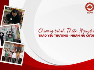 GALA “TRAO YÊU THƯƠNG – NHẬN NỤ CƯỜI” SẴN SÀNG LAN TỎA NHỮNG GIÁ TRỊ TỐT ĐẸP  