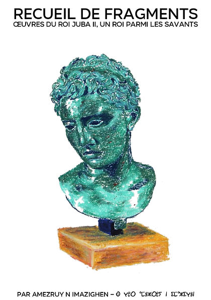 Recueil de fragments _ Œuvres du roi Juba II