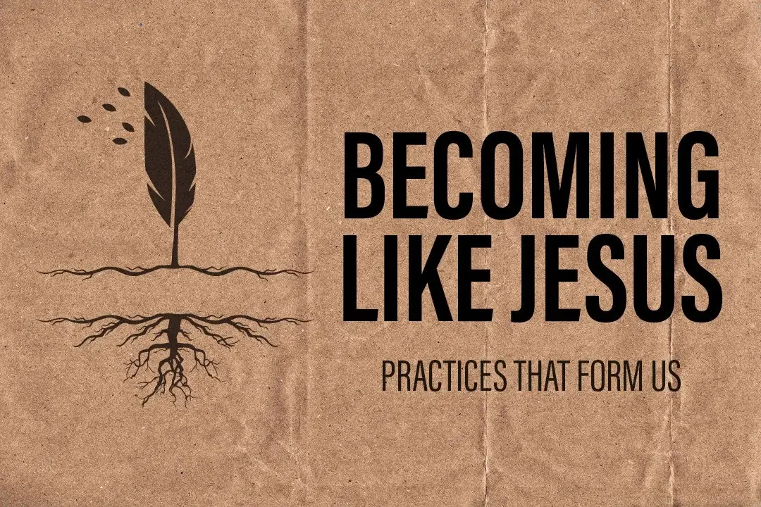 Becoming More Like Jesus 2.webp