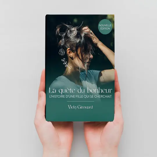 Livre La quête du bonheur - Vicky Girouard