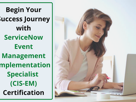 CIS-EM Study Guide to Crack ServiceNow CIS-Event Management Certification