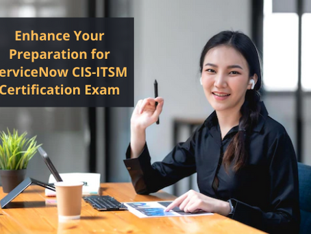 Study Guide for IT Service Management Implementation Specialist CIS-ITSM Certification