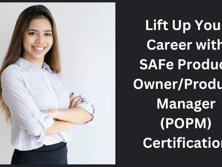POPM Study Guide to Crack SAFe Product Owner/Product Manager Certification