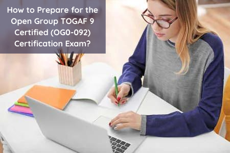 Study Guide for TOGAF 9 Certified OG0-092 Certification