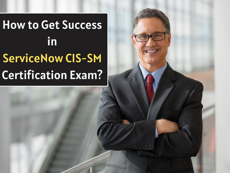 CIS-SM Study Guide to Crack ServiceNow Service Mapping Implementation Specialist Certification