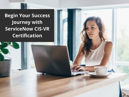 CIS-VR Study Guide to Crack ServiceNow CIS‑Vulnerability Response Certification