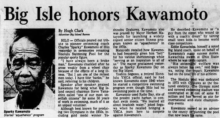 A newspaper clipping about the ceremony that took place to rename the Ho'olulu Swimming Stadium after Charles "Sparky" Kawamoto with the headline 'Big Isle Honors Kawamoto.'