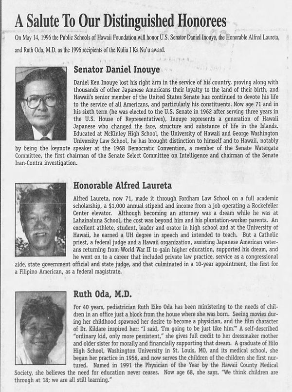 A newspaper clipping about the Public Schools of Hawai'i Foundation honoring Dr. Oda and two others with the Kulia I Ka Nu'u award with the headline 'A Salute to our Distinguished Honorees' with photos of Senator Daniel Inouye, Honorable Alfred Laureta, and Ruth Oda, M.D.
