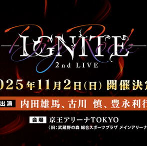 【LIVE】DIG-ROCK 2nd LIVE -IGNITE- Information Report