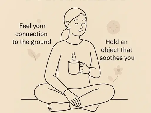 An infographic titled “Grounding Techniques for Anxiety” featuring a calm person seated cross-legged, holding a warm mug. Surrounding text includes: “Feel your connection to the ground,” “Hold an object that soothes you,” and “Tune into your senses one at a time.” The design uses soft beige tones and simple line illustrations to promote calm and connection.