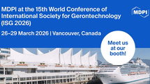 MDPI at the 15th World Conference of International Society for Gerontechnology (ISG 2026), 26–29 March 2026, Canada