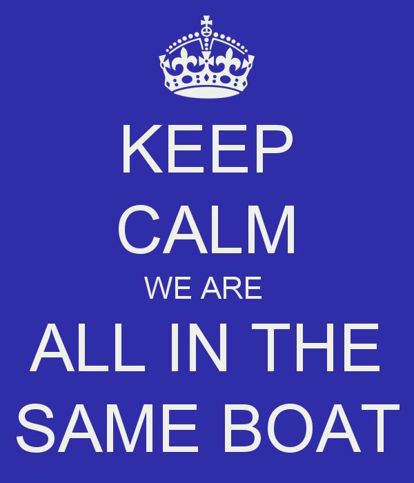 keep-calm-we-are-all-in-the-same-boat-2.png