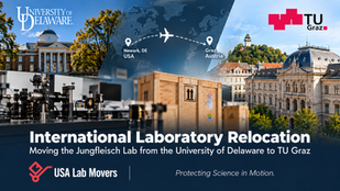 USA Lab Movers international laboratory relocation from the University of Delaware to TU Graz in Graz, Austria