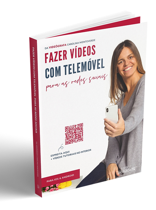 Livro Fazer Vídeos com telemóvel para as redes sociais, Carolina Monteverde, Smile Stories