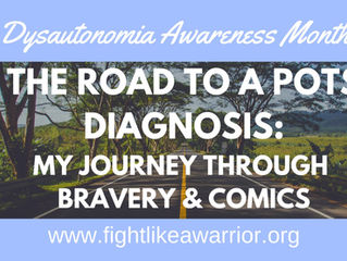The Road to a POTS Diagnosis: My Journey Through Bravery & Comics