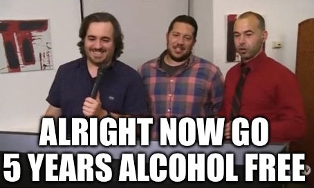 5 Years of Sobriety. Neat!