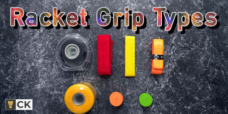 Different Types Of Badminton Racket Grips And How To Grip Them