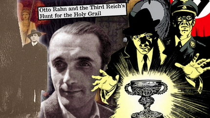 Collage of Otto Rahn, a dark-clad man by a tree, and comic figures with glowing Grail. Text: "Otto Rahn and the Third Reich’s Hunt for the Holy Grail".