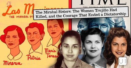 Collage of Mirabal sisters’ portraits with TIME headline about their murder and ending Trujillo’s dictatorship.