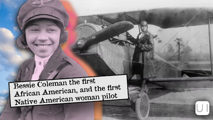 Bessie Coleman the first African American, and the first Native American woman pilot
