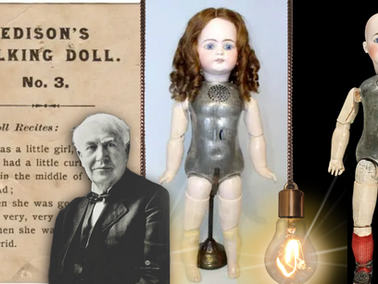 Thomas Edison’s Creepy Talking Doll: A Forgotten Flop from the Wizard of Menlo Park